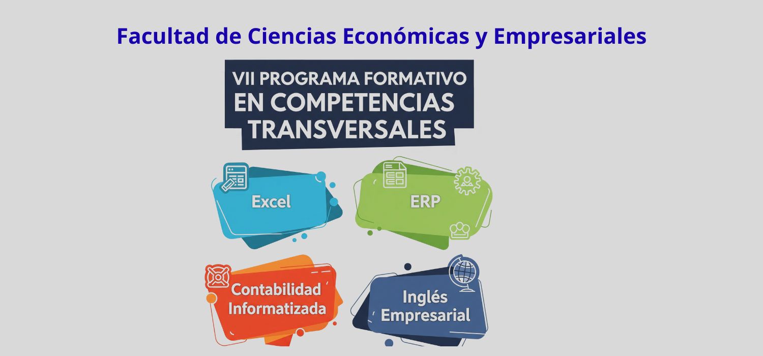 La Facultad en colaboración con el Vicerrectorado de Estudiantes pondrá en marcha el VII Programa Formativo en Competencias Transversales